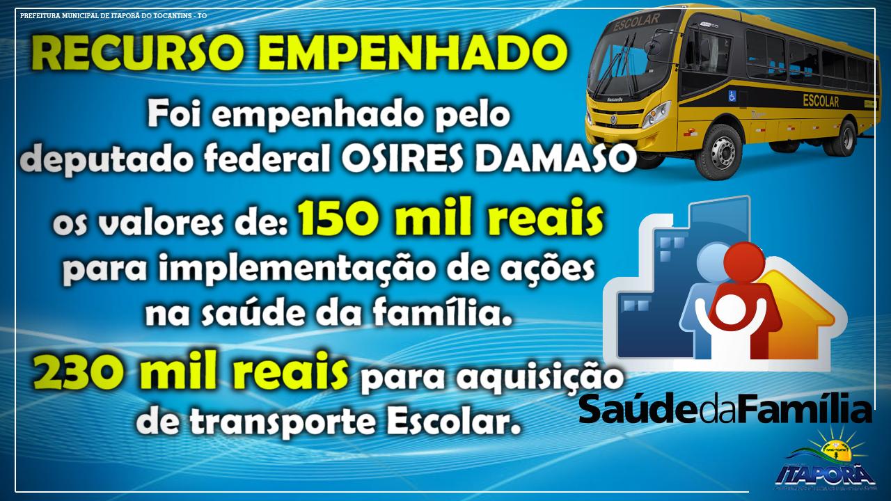 RECURSOS ADQUIRIDOS PARA ÁREA DA SAÚDE E TRANSPORTE ESCOLAR