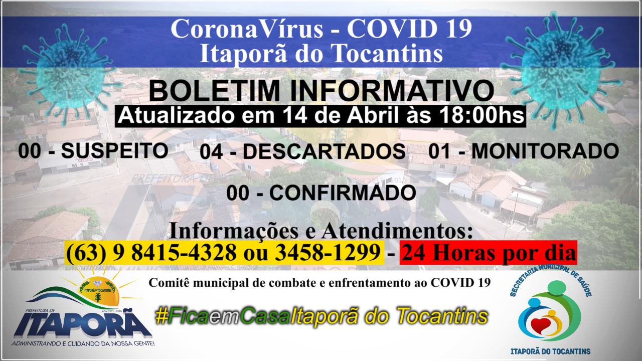 BOLETIM INFORMATIVO COVID 19 ITAPORÃ DO TOCANTINS DIA 14 DE ABRIL