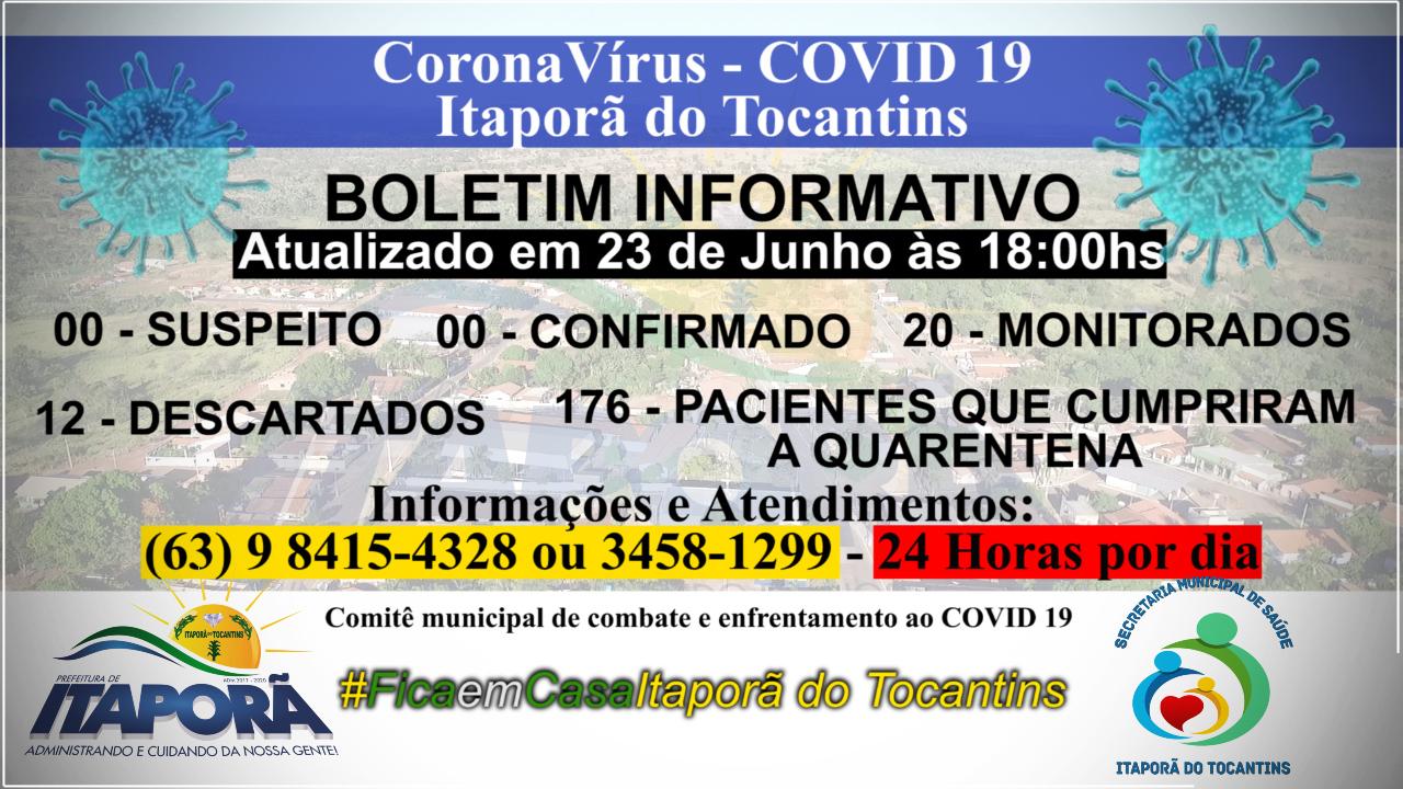 BOLETIM INFORMATIVO COVID 19 ITAPORÃ DO TOCANTINS DIA 23 DE JUNHO