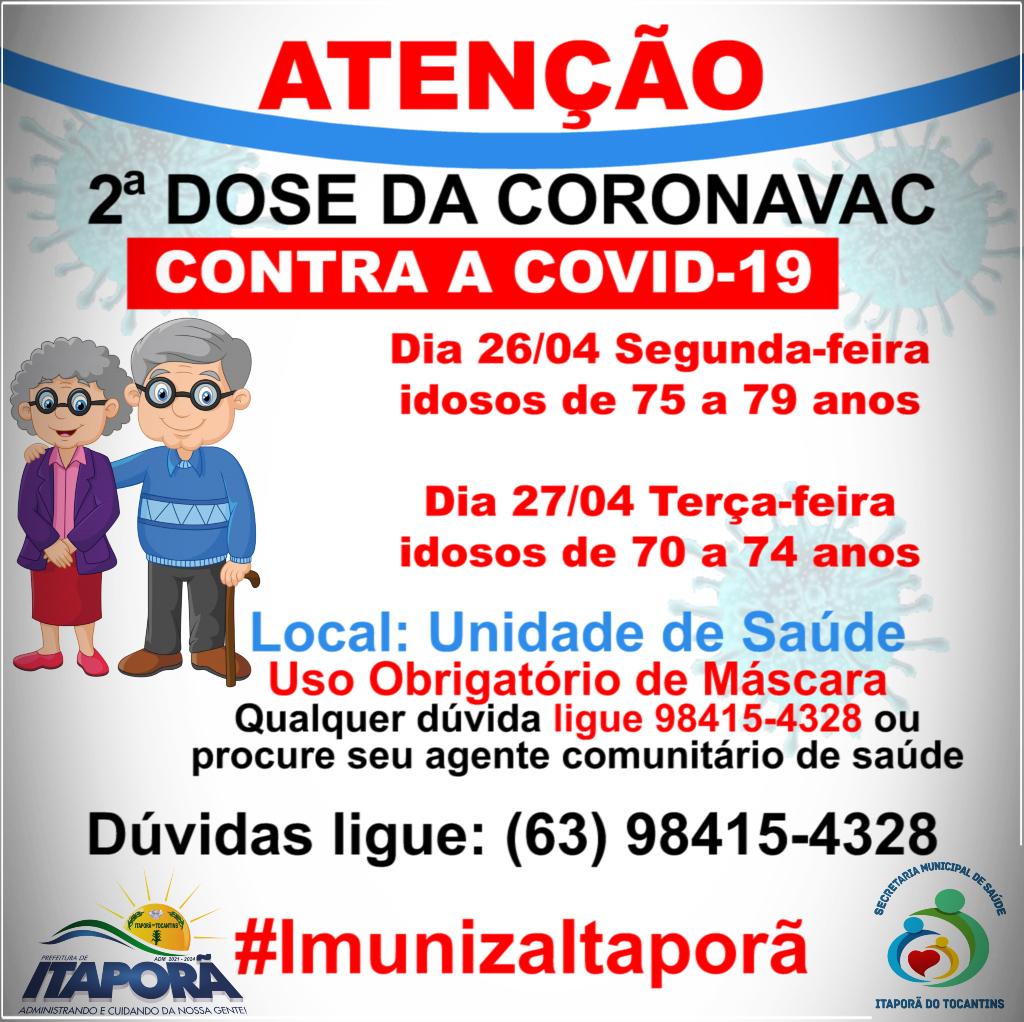 VACINAÇÃO SEGUNDA DOSE DA CORONAVAC CONTRA A COVID-19