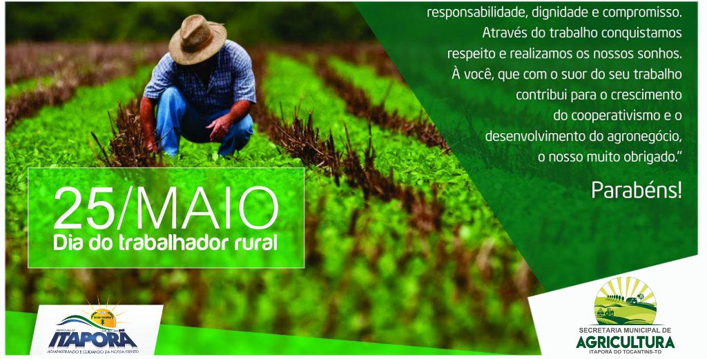 DIA DO TRABALHADOR RURAL