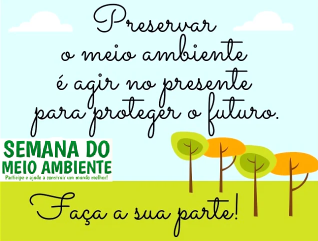 SEMANA DO MEIO AMBIENTE DE 05 A 09 DE JUNHO