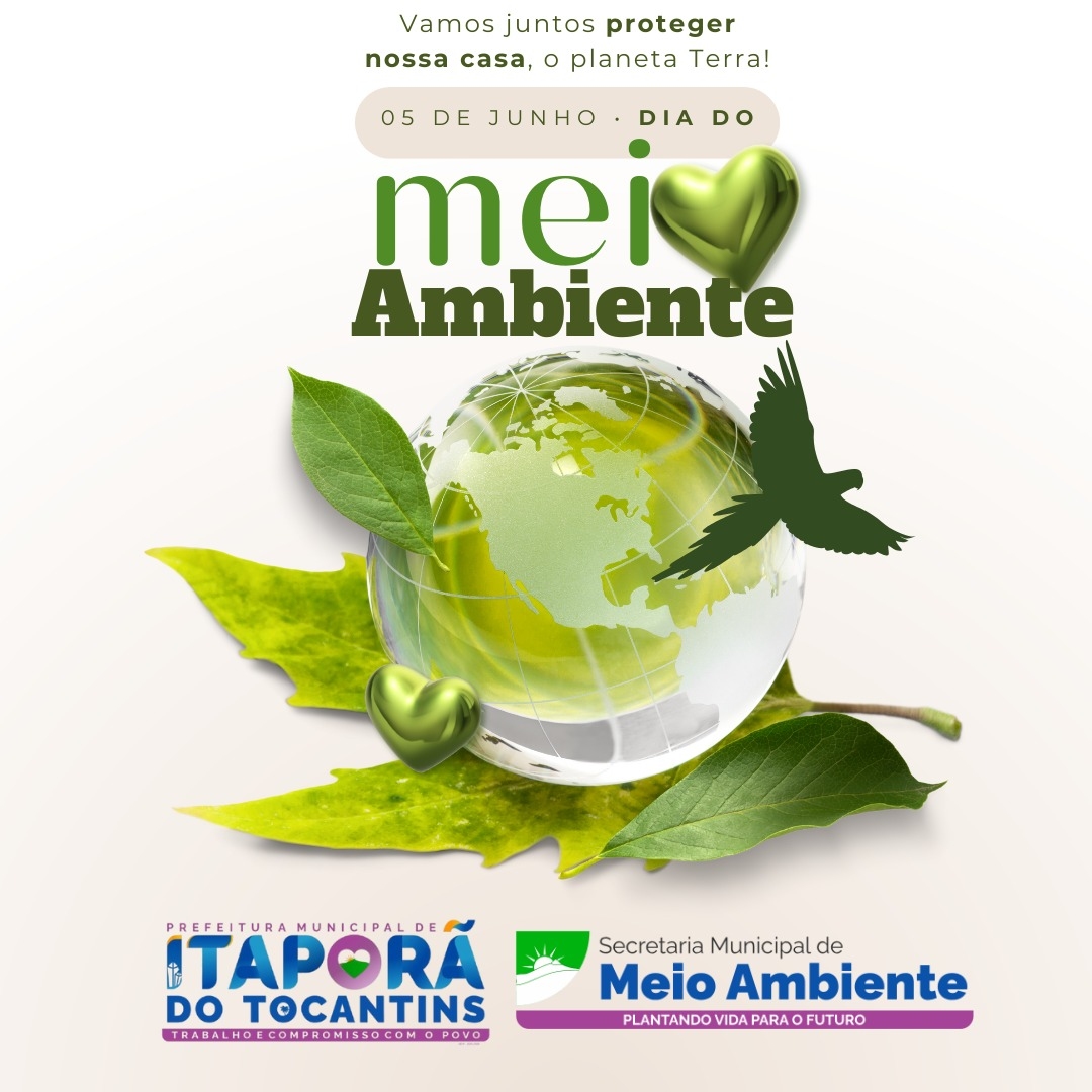 05 de Junho - Dia Mundial do Meio Ambiente