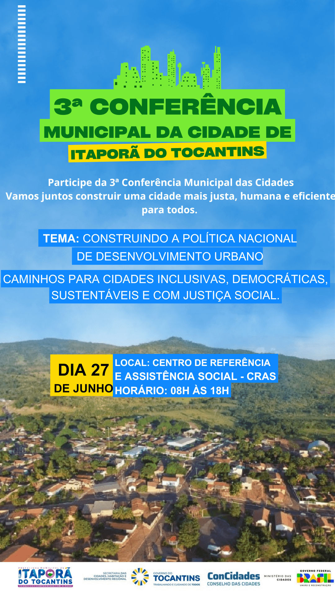 3ª Conferência Municipal das Cidades de Itaporã do Tocantins - "Construindo a Política Nacional de Desenvolvimento Urbano"