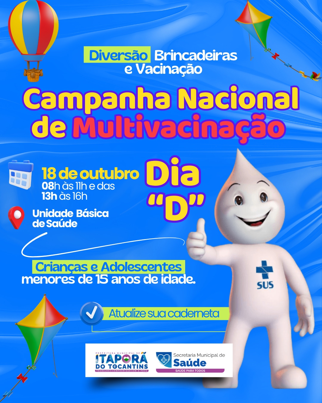 Campanha Nacional de Multivacinação Campanha Nacional de Multivacinação