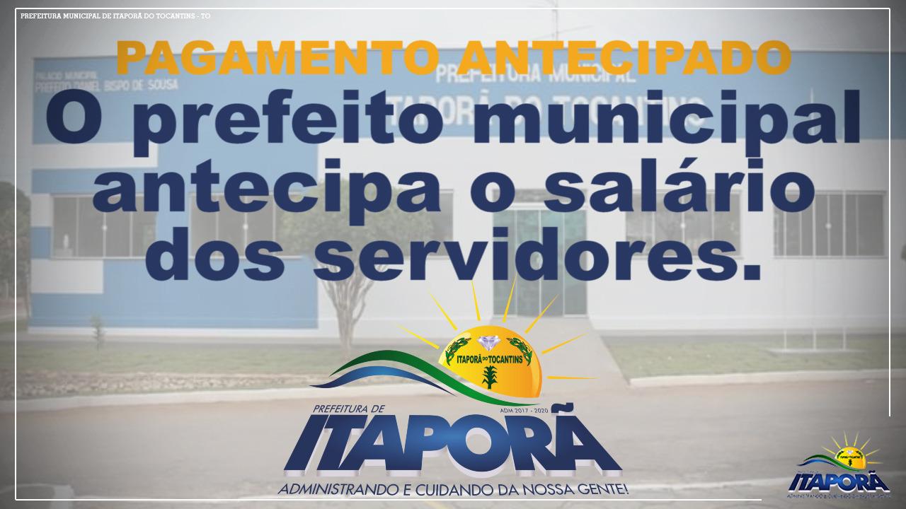 PREFEITURA ANTECIPA PAGAMENTO DO SALÁRIO DE JUNHO